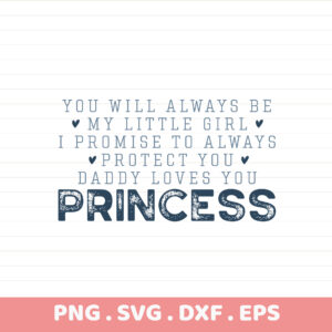 Daddy's Girl Princess SVG for Cricut & CNC. "Always My Little Girl" stencil design for cutting.