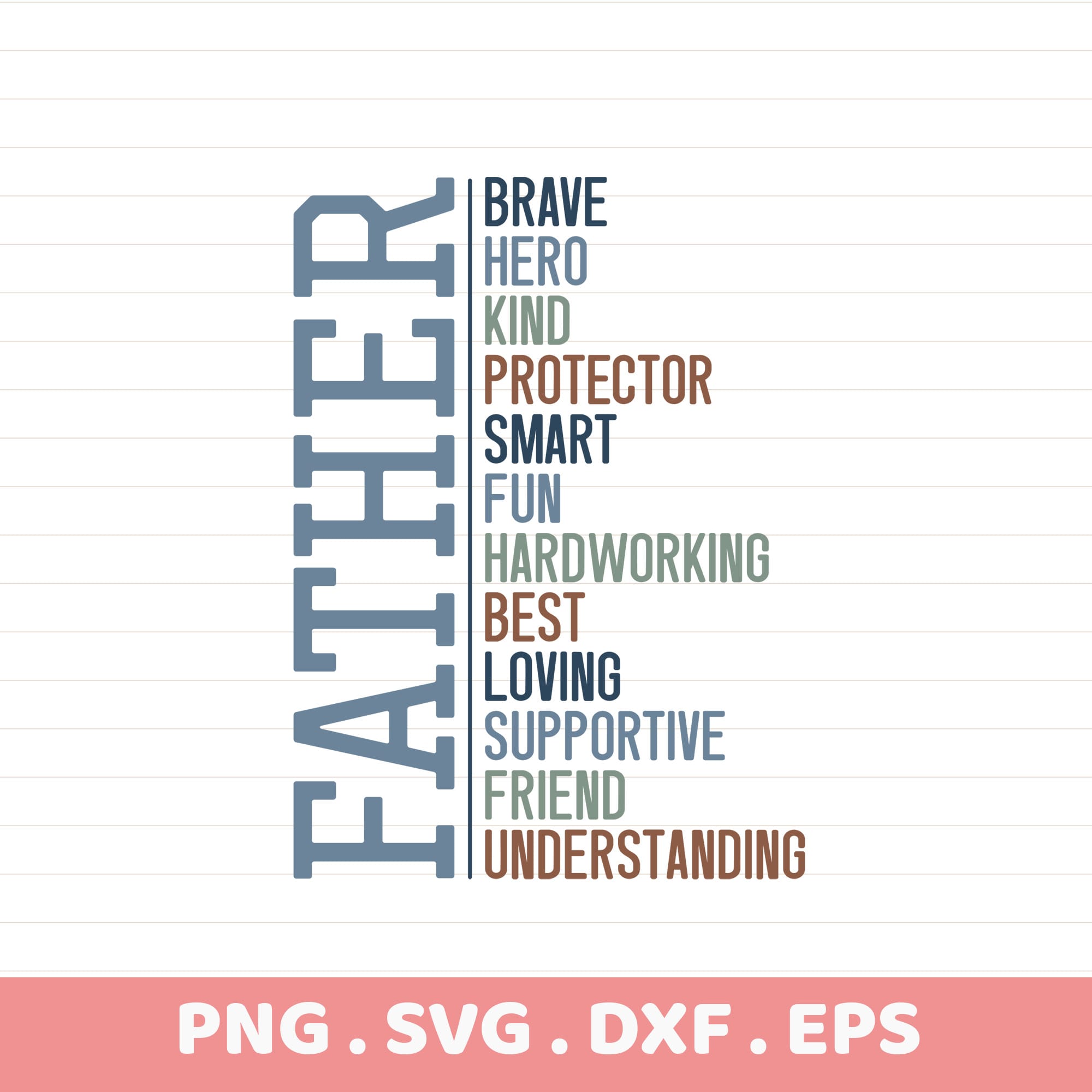 Father's Day SVG file for Cricut, Silhouette, and CNC cutting machines. Hero definition serigraphy stencil.