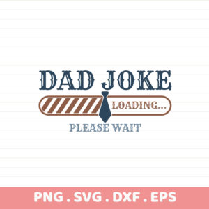 Dad Joke SVG for Cricut & Silhouette. Funny tie design for cutting & screen printing. Premium stencil file.