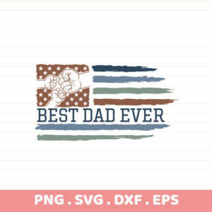 Best Dad Ever American flag SVG for Cricut & CNC. Serigraphy screen print stencil design for electronic cutters.