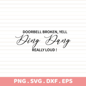 Broken Doorbell SVG, Cricut, Silhouette, CNC. Ding Dang! Instant Download.