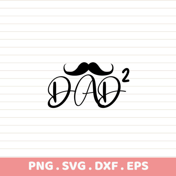 Dad Squared SVG Cut File. Father's Day design for Cricut, Silhouette, CNC.