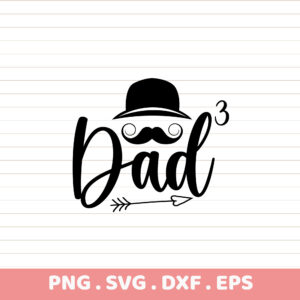 Dad SVG Cut File. Cricut, Silhouette, CNC, Laser. Perfect for Father's Day.