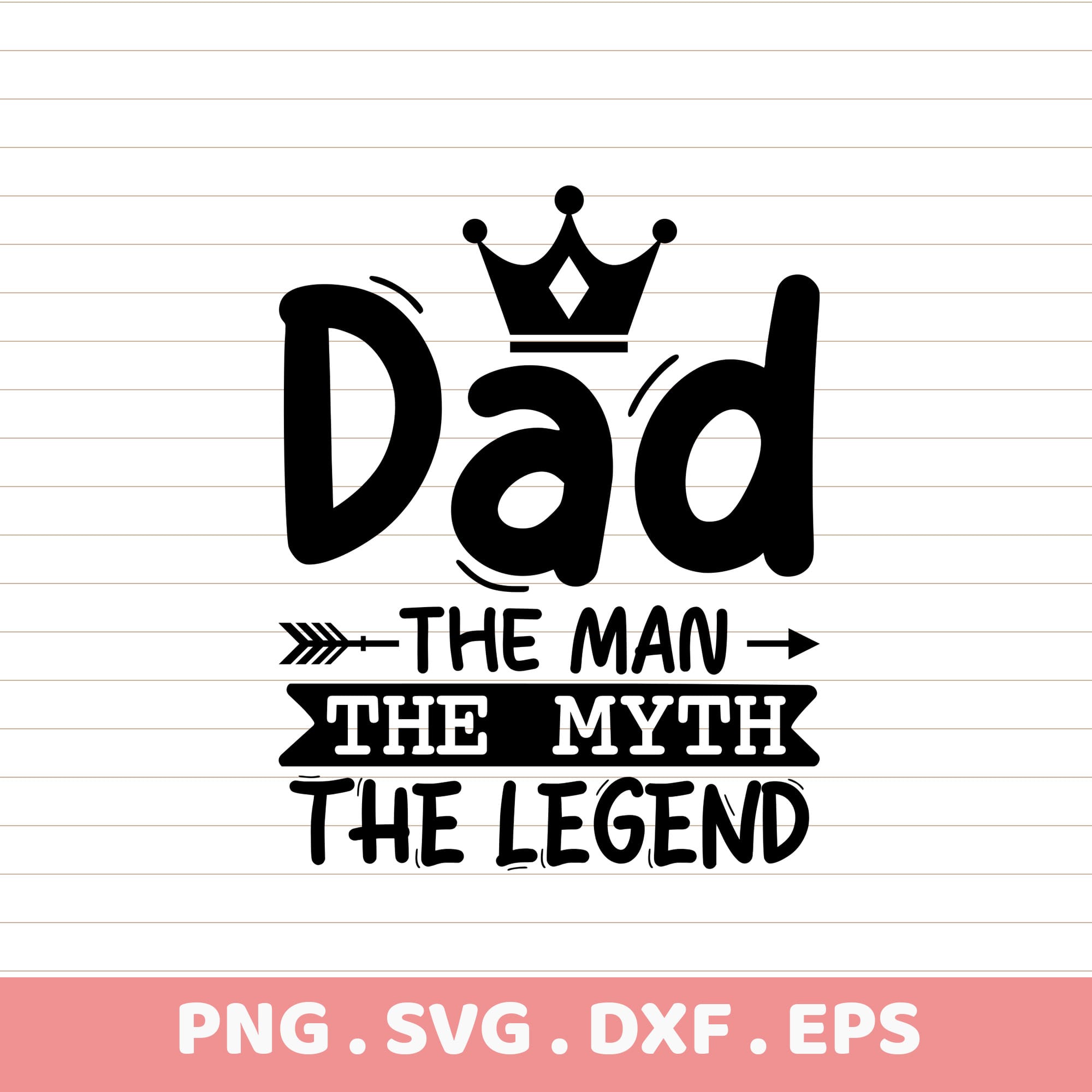 Dad SVG, Cricut, Silhouette, CNC, Stencil Files. Father's Day Gift.