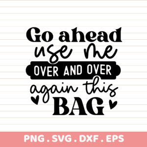 Reusable Tote Bag SVG, PNG, DXF, EPS. Perfect gift! Instant download.
