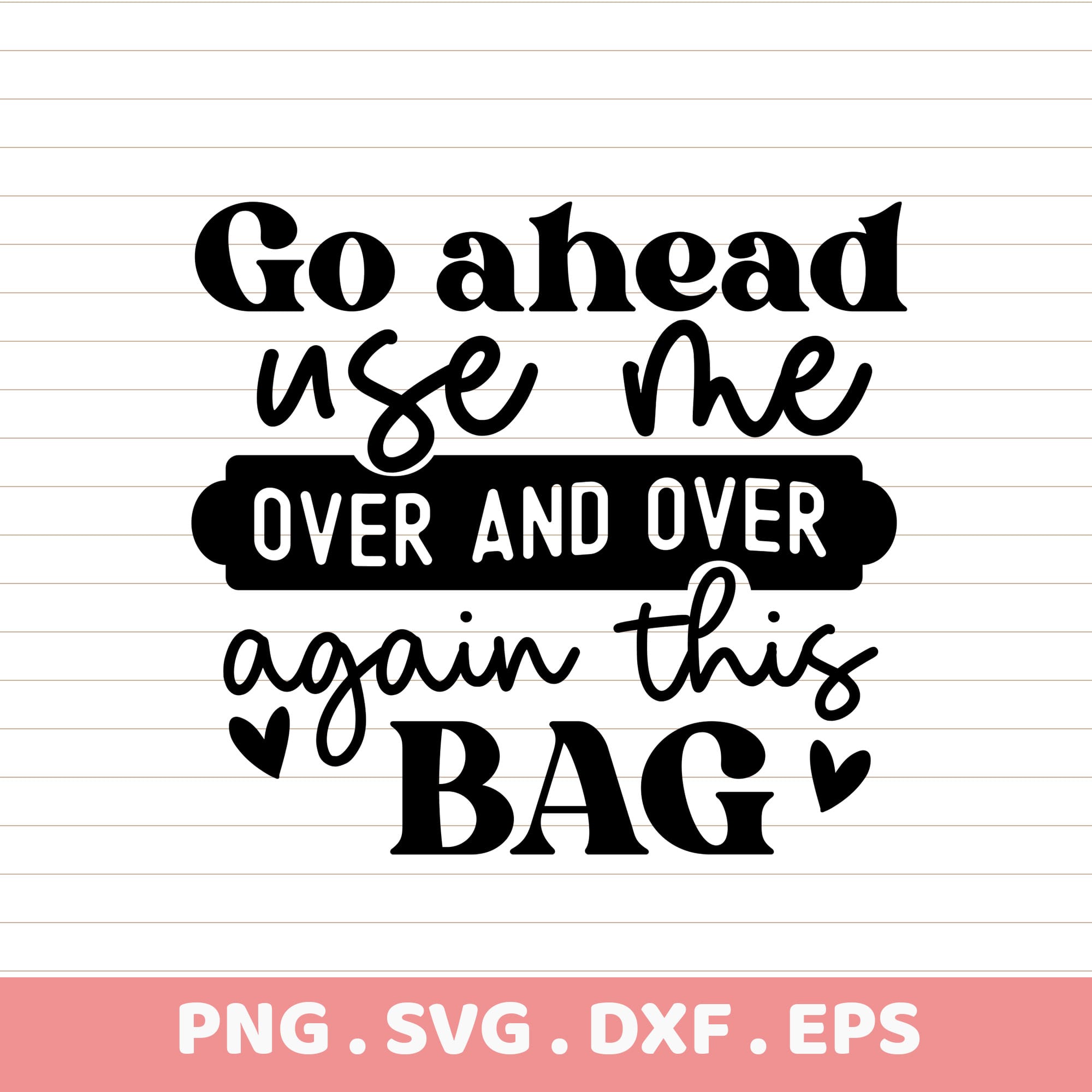 Reusable Tote Bag SVG, PNG, DXF, EPS. Perfect gift! Instant download.