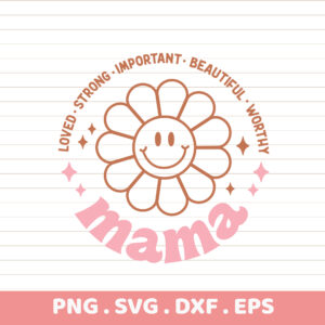 Mama SVG Cut File: Beautiful floral design for Cricut, Silhouette, & CNC. Perfect Mother's Day gift.