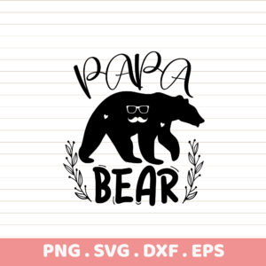Papa Bear SVG Cut File. Cricut, Silhouette, CNC, Laser Cut ready. Father's Day gift.