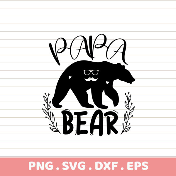 Papa Bear SVG Cut File. Cricut, Silhouette, CNC, Laser Cut ready. Father's Day gift.