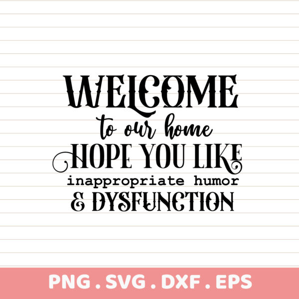 Welcome Home SVG, DXF, EPS, PNG. Cricut, Silhouette, CNC cutting files. Perfect housewarming gift.