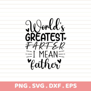 Funny "World's Greatest Farter" Father's Day gift design for DTF/sublimation. Humorous dad graphic.