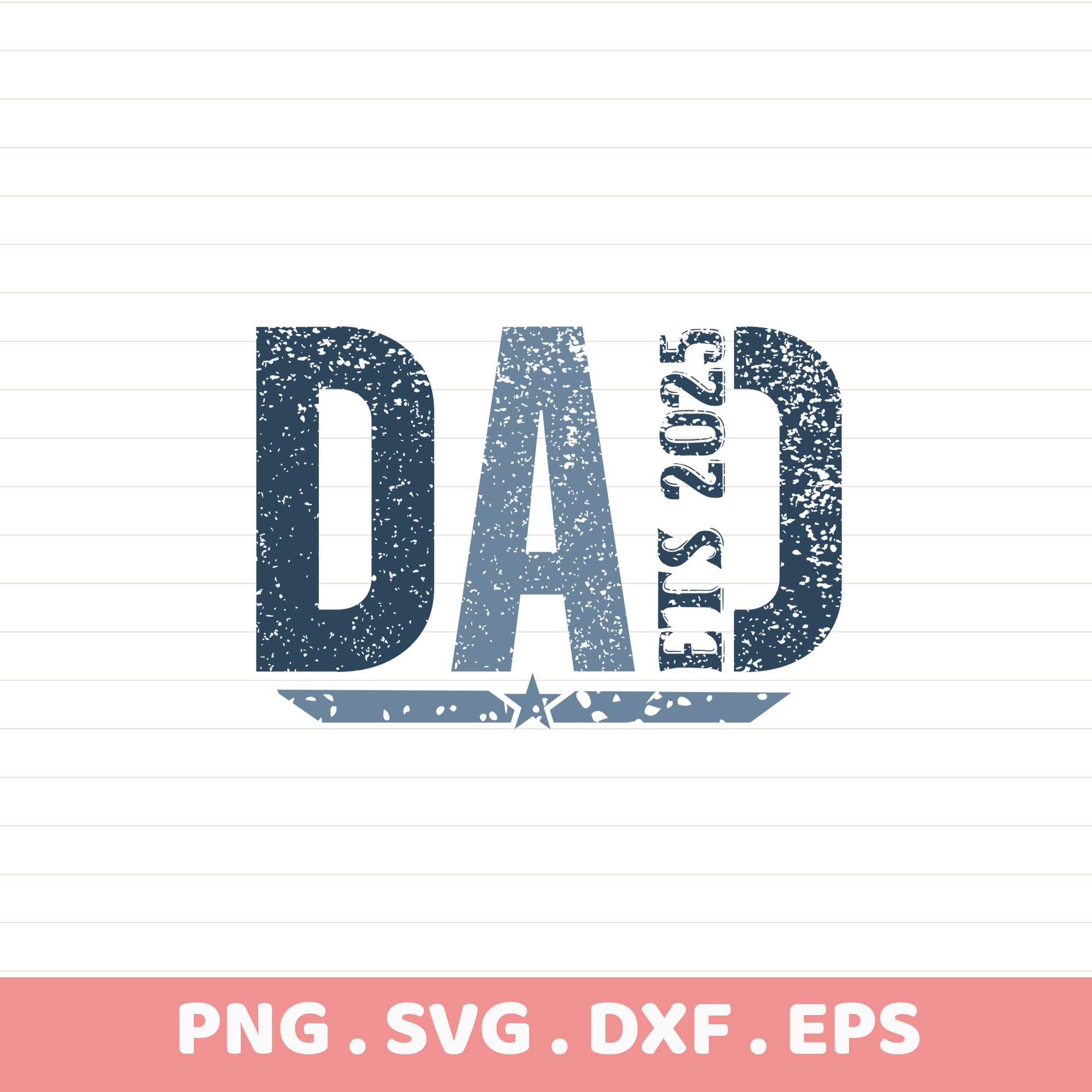 Dad Graduation SVG for Cricut & Silhouette. Class of 2025 serigraphy stencil design for cutting machines.