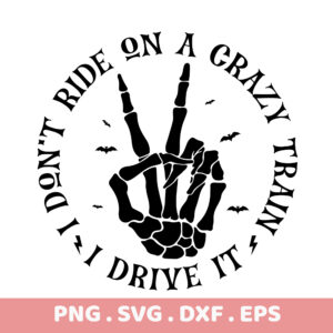 Skeleton Hand Peace Sign, Crazy Train SVG, PNG, DXF, EPS. Halloween design, instant download, perfect gift.