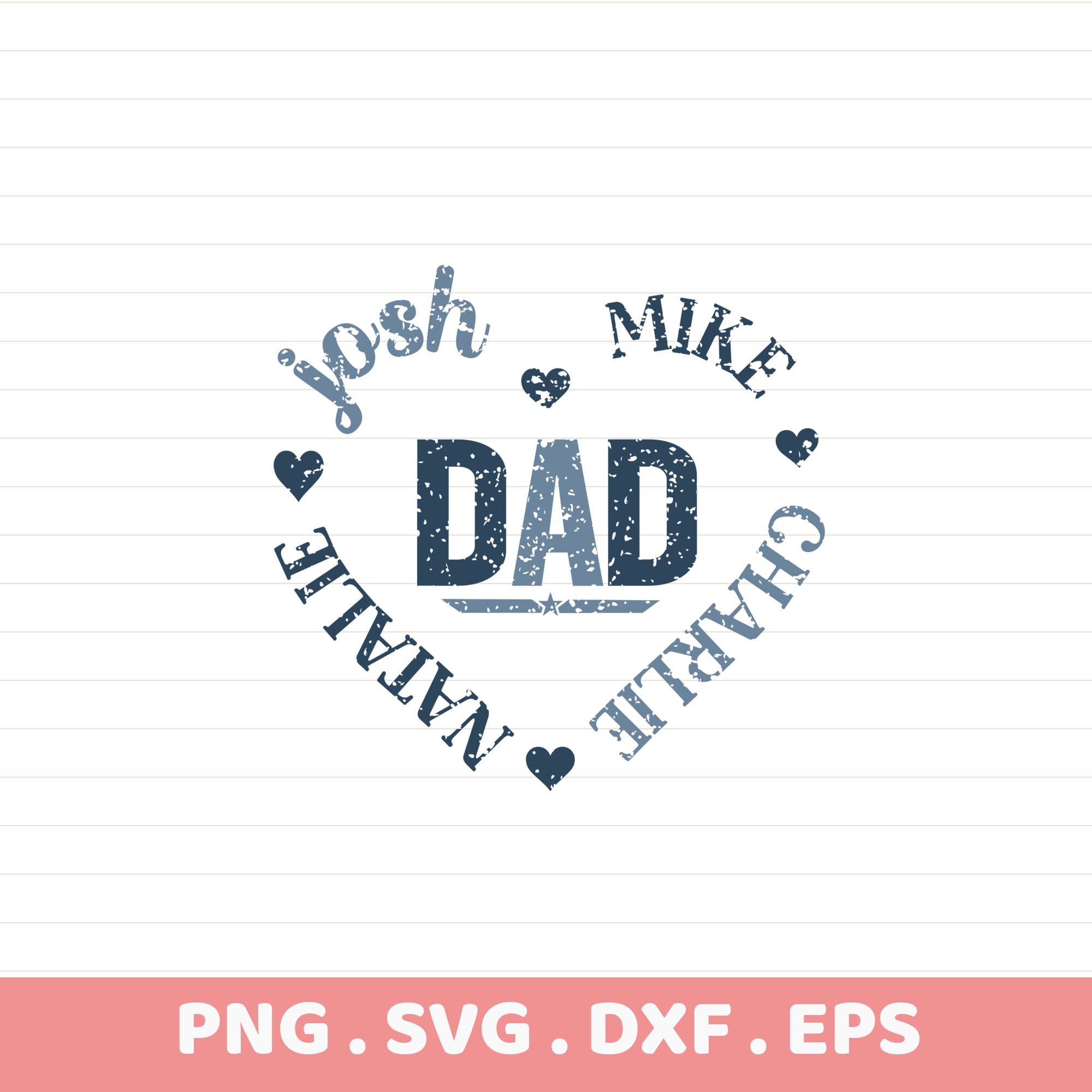 Dad Names SVG for Cricut, Silhouette & CNC. Family names heart design for Father's Day stencil. All cutters.
