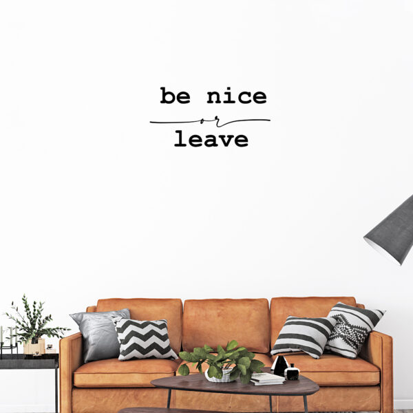 Be Nice or Leave SVG Cut File. Perfect for Cricut, Silhouette, CNC & Laser cutting. DIY gift idea.