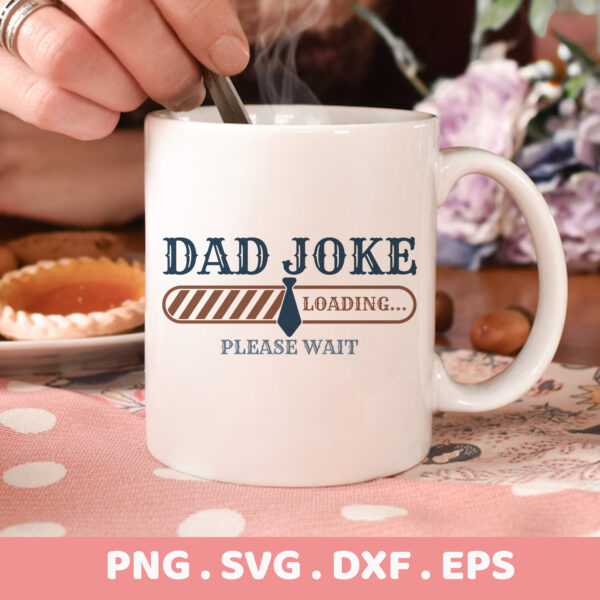 Dad Joke SVG for Cricut & Silhouette. Funny stencil design for cutting machines. Perfect dad gift.
