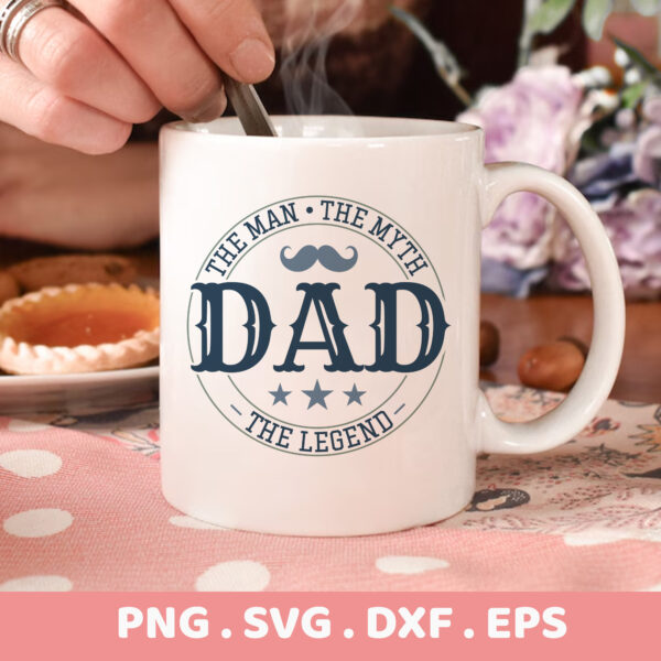 Father's Day SVG for Cricut: "The Man, The Myth, The Legend" stencil design for electronic cutting machines.