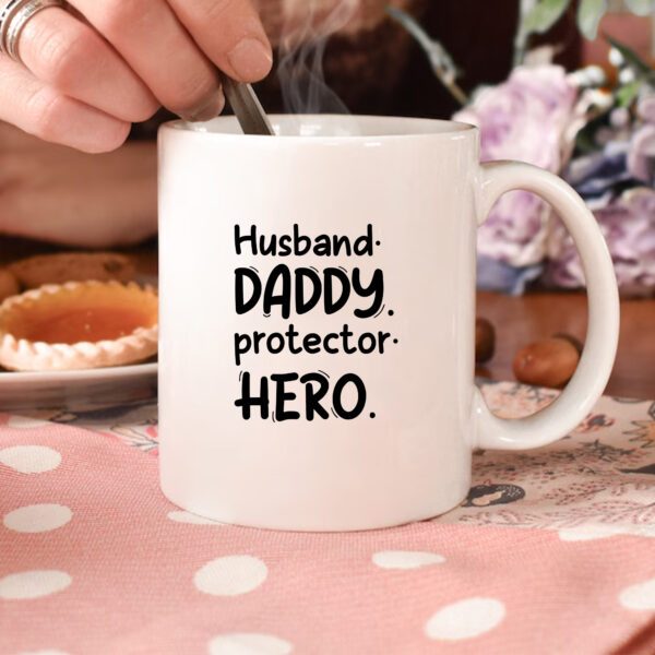 Husband, Daddy, Protector, Hero Mug SVG. Cricut, Silhouette, CNC, Laser Cut Files. Father's Day Gift.
