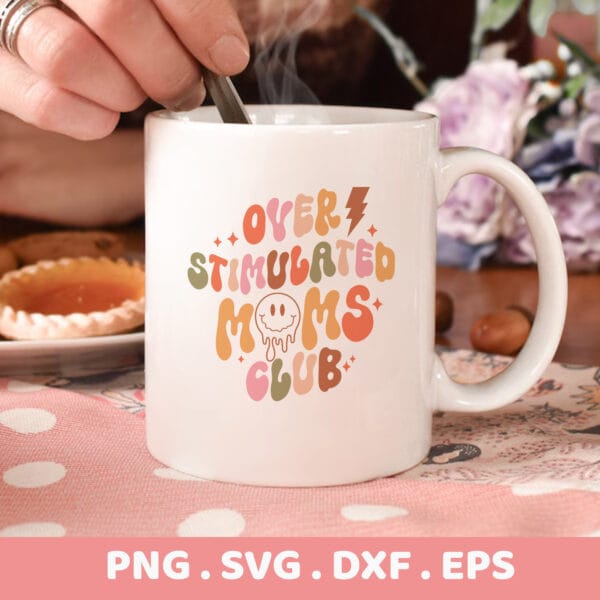 Over Stimulated Moms SVG Bundle. Cricut, Silhouette, CNC, Laser Cut Files. Instant Download.