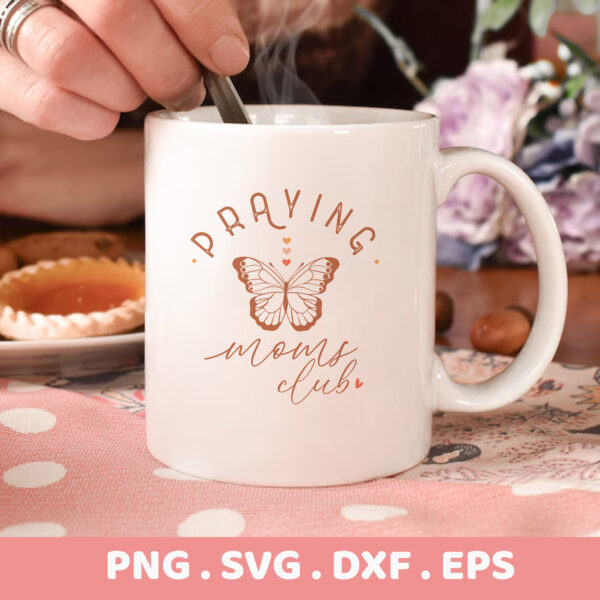 Praying Moms Club SVG Cut Files. Cricut, Silhouette, CNC, Laser & Stencil Templates. Perfect Mom Gift.