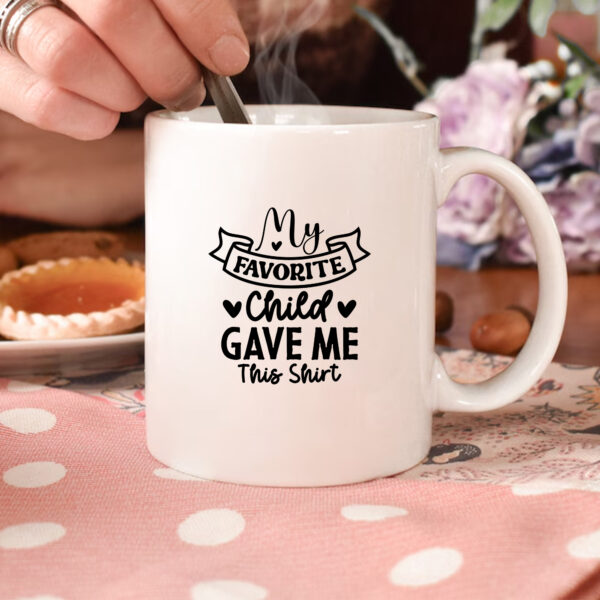 My Favorite Child Mug. Premium DTF & Sublimation design. Instant download. Parent gift.