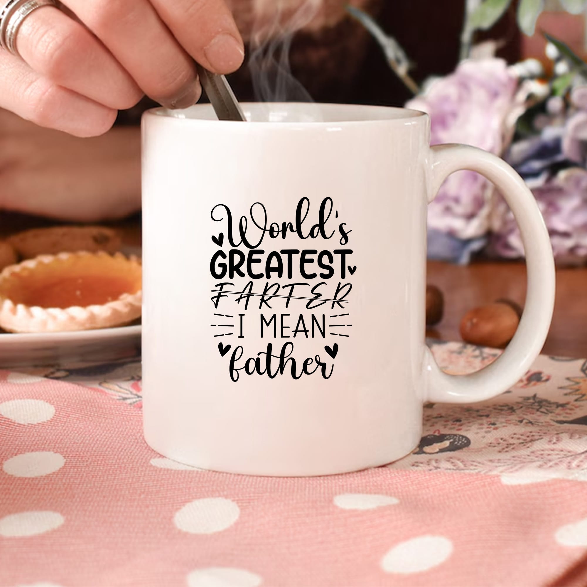 Funny Father's Day mug gift: "World's Greatest Farter, I Mean Father" design.