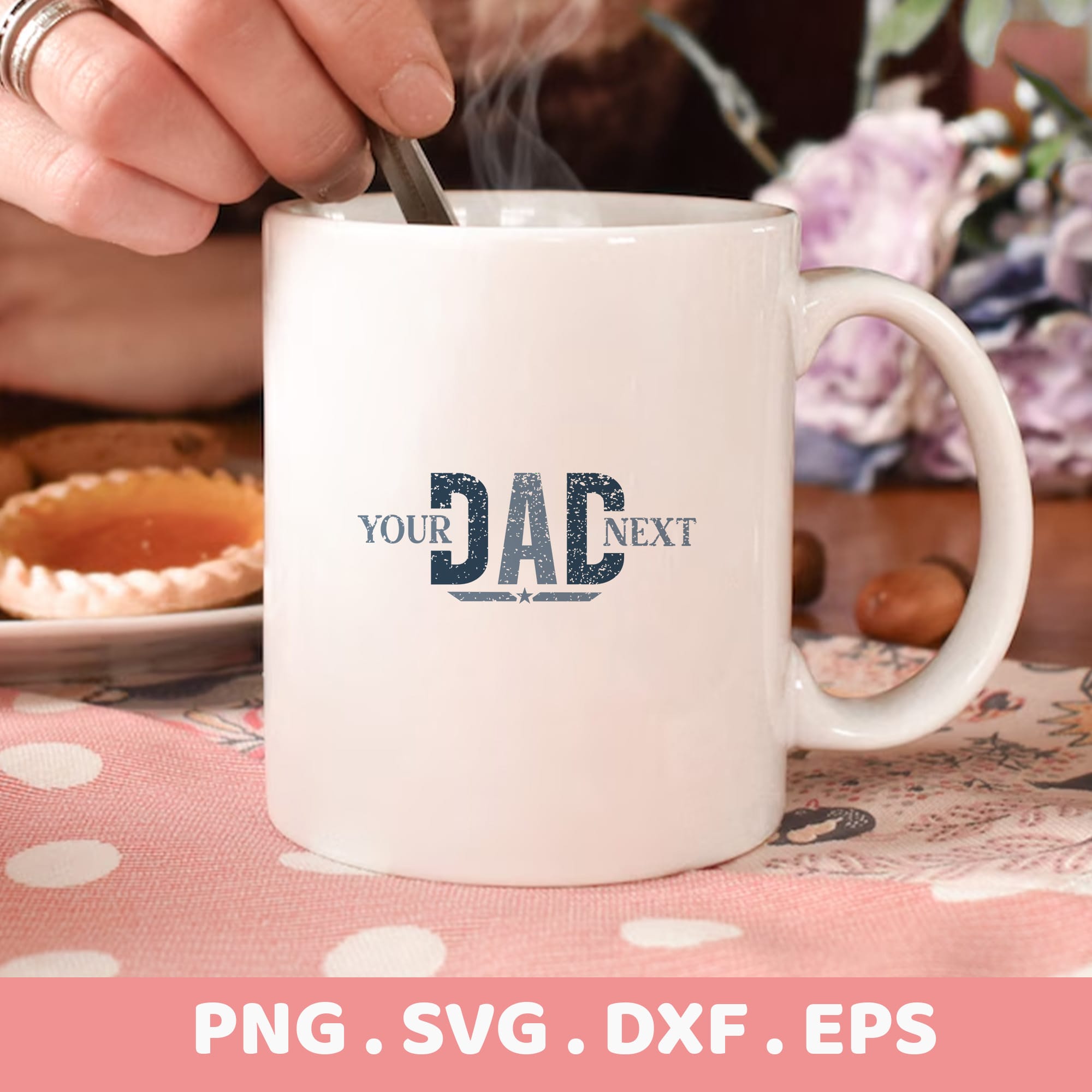 Your Dad Next" stencil design for Cricut, Silhouette & CNC. Funny Father's Day cutting project.