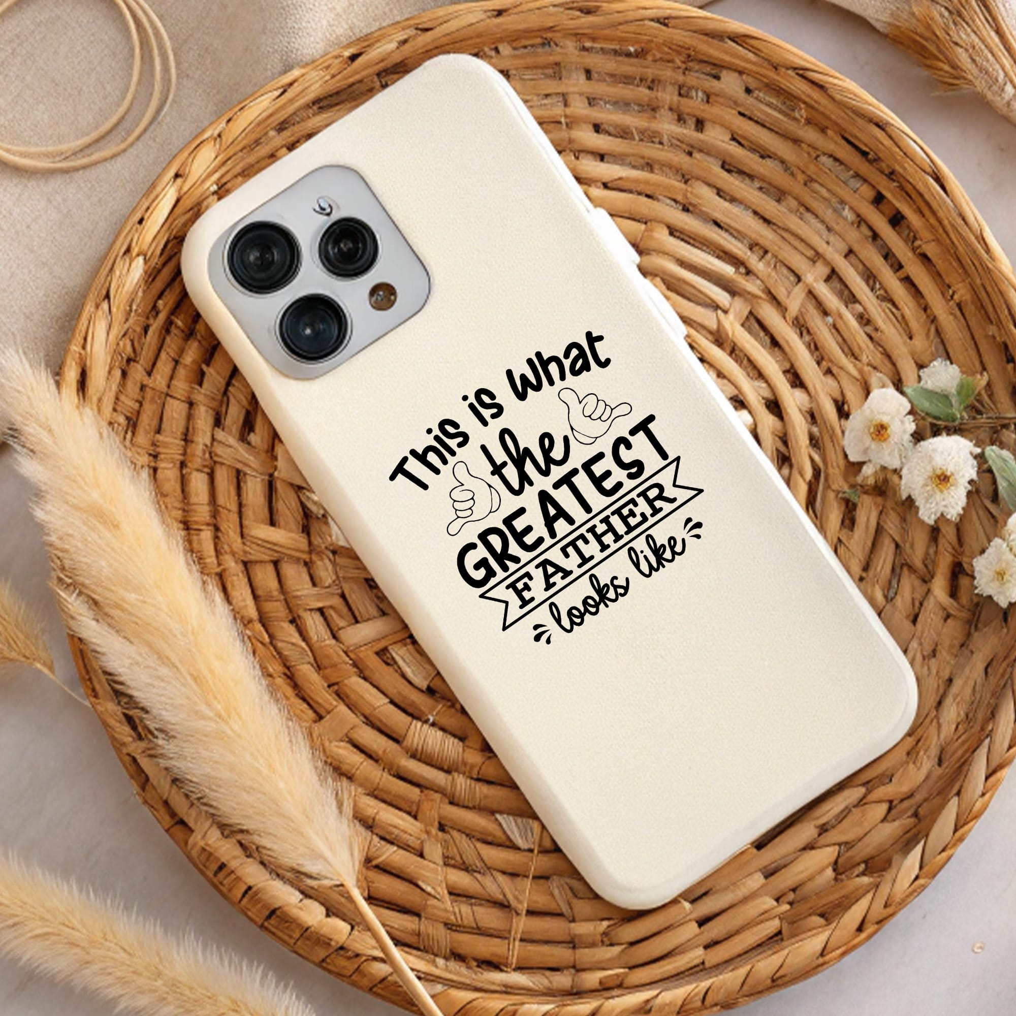 Cream phone case with "This is what the greatest father looks like" design. Father's Day gift. Sublimation PNG.
