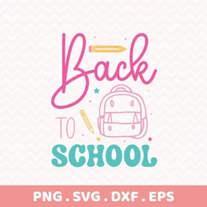 Back To School Cricut" design with backpack and pencils for vinyl cutting.
