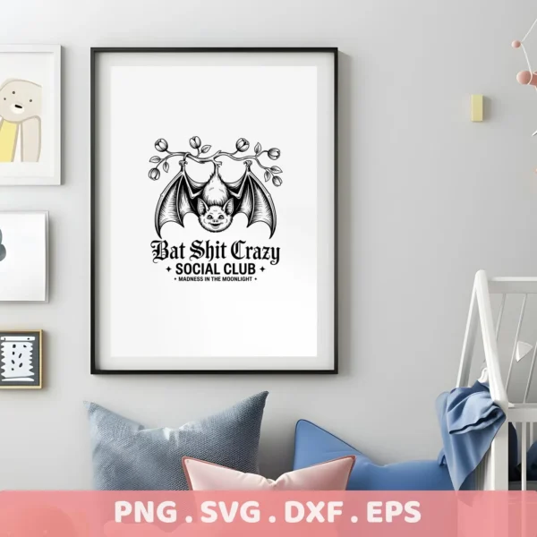 Halloween-themed vector graphic featuring a bat hanging upside down with the text "Bat Shit Crazy Social Club," intended for cutting machines like Cricut or for screen printing on apparel.
