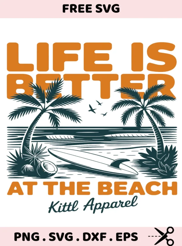 Beach Life SVG Cut Files: Cricut, Silhouette, Stencil