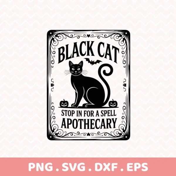 Halloween-themed "Black Cat Apothecary" sign design featuring a black cat, bat, and pumpkins, intended for Cricut cutting and serigraphy projects.