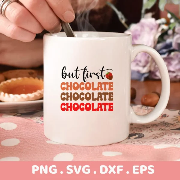 Chocolate Lover Cricut Design for a coffee mug vinyl decal.