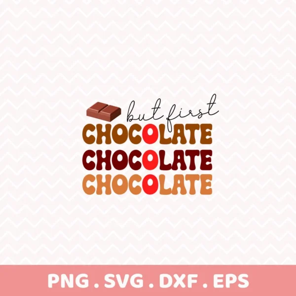 Chocolate Lover Cricut Design: "But First Chocolate" quote as a vinyl decal for a mug.