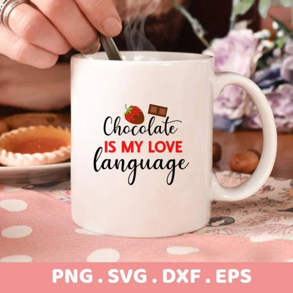 Chocolate Language Cricut Design" for a funny foodie quote on a coffee mug decal.