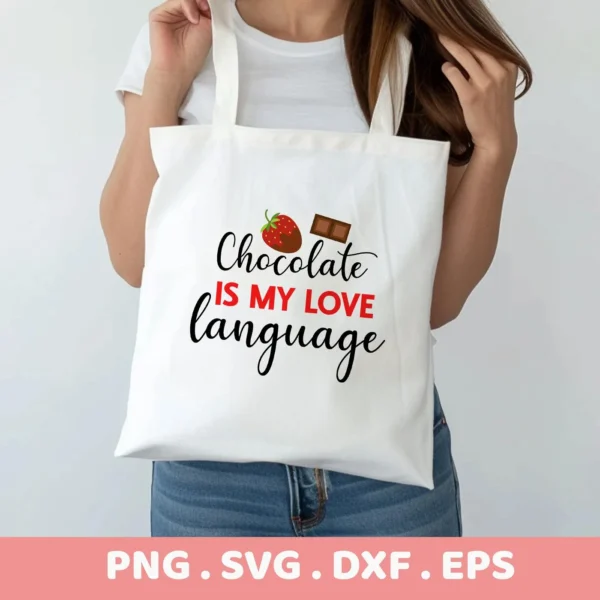 Chocolate Language Cricut Design for a tote bag vinyl decal.