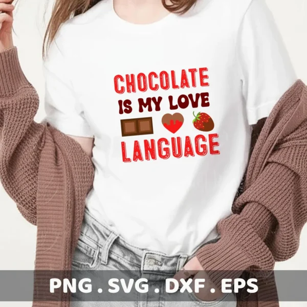 Chocolate Language Cricut Design for a Valentine's Day t-shirt iron-on.
