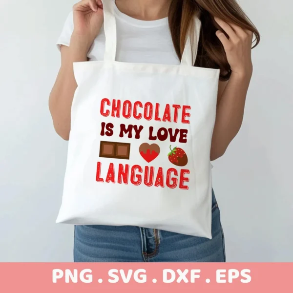 Chocolate Language Cricut Design for a Valentine's Day tote bag iron-on.