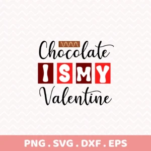 Chocolate Valentine" quote as a Cricut cut file for a funny Valentine's Day card.