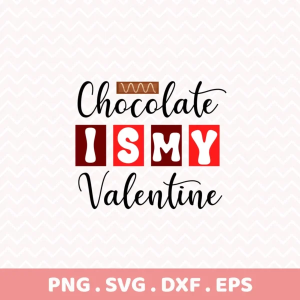 Chocolate Valentine" quote as a Cricut cut file for a funny Valentine's Day card.