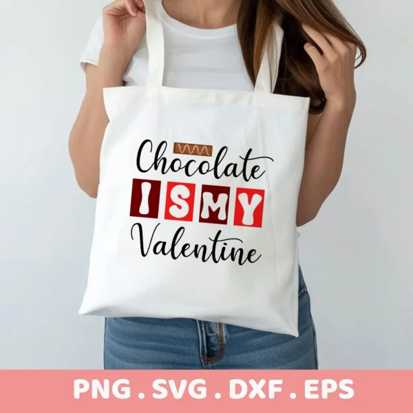 Chocolate Valentine Cricut design for a tote bag decal, funny Valentine's Day gift idea.