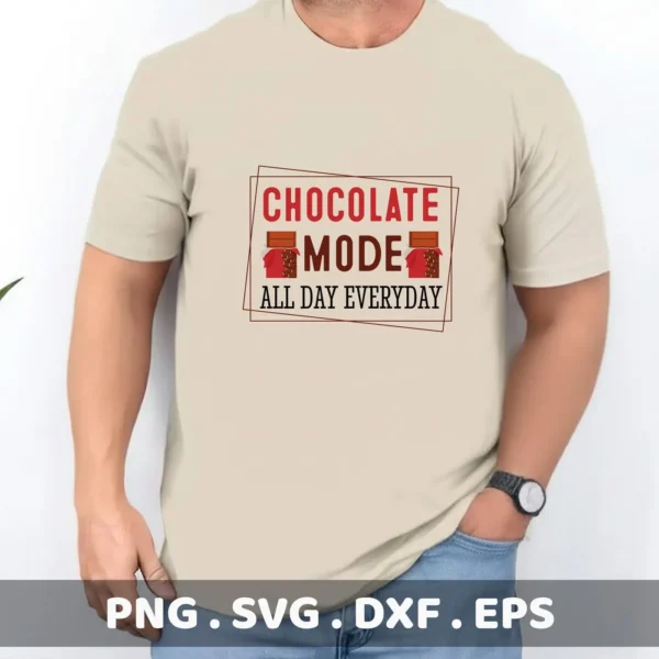 Chocolate Mode Cricut design" for a funny foodie t-shirt vinyl cut.