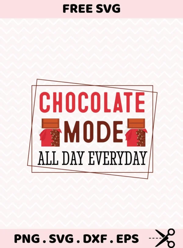 Chocolate Mode Cricut design for a funny foodie decal.