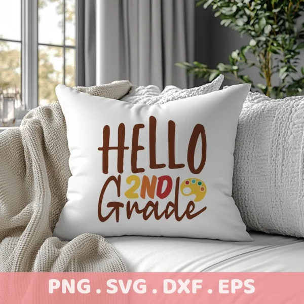 Hello Second Grade Cricut" design as a vinyl cut file for a teacher appreciation pillow.