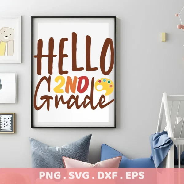 Hello Second Grade Cricut design for a classroom sign cutting template.