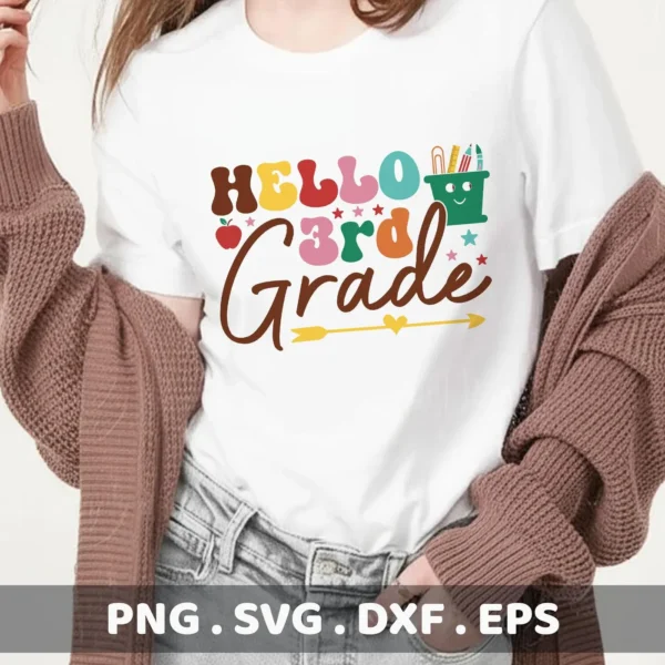 Hello 3rd Grade" teacher appreciation quote as a Cricut cut file for a custom t-shirt.