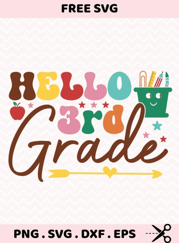 Hello 3rd Grade" SVG for a Cricut teacher gift, printable classroom sign.