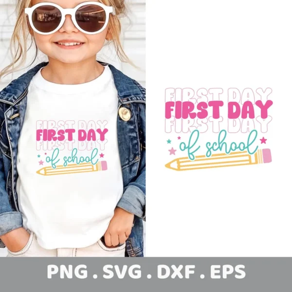 First Day School Cricut" design for a child's t-shirt vinyl cut.