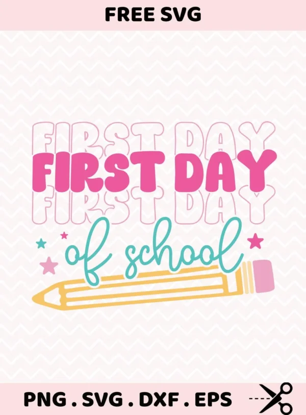 First Day School Cricut" design for a vinyl cutting machine, perfect for a back to school t-shirt.