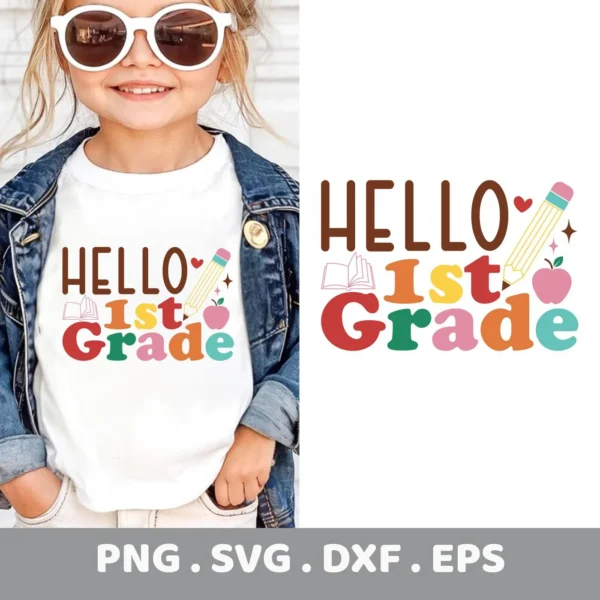 Hello First Grade Cricut design for a back to school t-shirt vinyl cut.